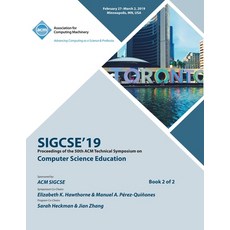 Sigcse'19: Proceedings of the 50th ACM Technical Symposium on Computer Science Education Book 2 Paperback, English, 9781450367424