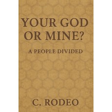 (英文圖書)Your God or Mine?: A People Divided 平裝版, Independently Published, 英文