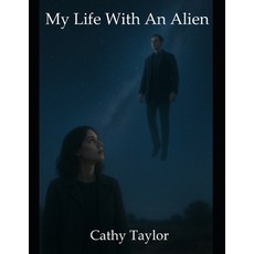 (英文圖書)My Life with an Alien 平裝版, Independently Published, 英文