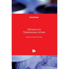 (영문도서) Advances in Testosterone Action Hardcover, Intechopen, English, 9781789845129