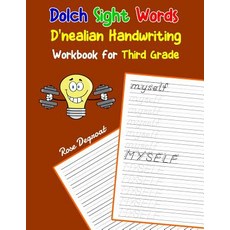 (영문도서) Dolch Sight Words D'nealian Handwriting Workbook for Third Grade: Practice dnea... Paperback, Independently Published, English, 9781070748153