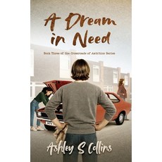 (영문도서)A Dream in Need Hardcover, Ginnel Hill Publishing, English, 9781068403958