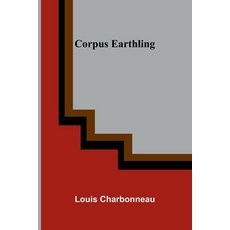 (英文圖書)Corpus Earthling 平裝版, Alpha Edition, 英文