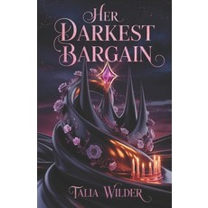 (英文圖書)Her Darkest Bargain: A Dark Fae Fantasy Romance 平裝版, Independently Published, 英文