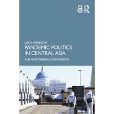 (영문도서)Pandemic Politics in Central Asia: Authoritarian Contagion Hardcover, Routledge, English, 9789048562190