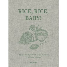 (영문도서) Rice Rice Baby!: Recipes and Delicacies for Every Occasion Hardcover, Gestalten, English, 9783967041668