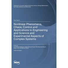 (英文圖書)Nonlinear Phenomena Chaos Control and Applications to Engineering and Science... 精裝版, Mdpi AG, 英文
