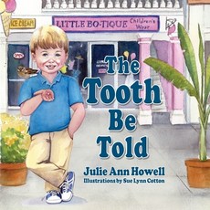 The Tooth Be Told Paperback, Peppertree Press, English, 9781614930174