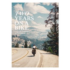 (영문도서) Two Years on a Bike: From Vancouver to Patagonia Hardcover, Gestalten, English, 9783967040500