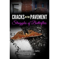 (영문도서) Cracks in the Pavement: Struggles of Butterflies Paperback, Independently Published