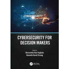 (영문도서) Cybersecurity for Decision Makers Paperback, CRC Press, English, 9781032334974