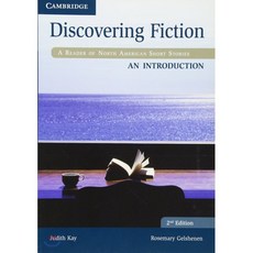 Discovering Fiction an Introduction Student's Book: A Reader of North American Short St..., Cambridge University Press