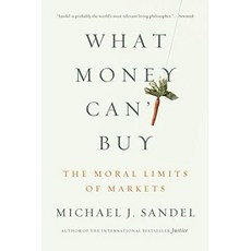[원서] 페이퍼백 도서 돈으로 살 수 없는 것: 시장의 도덕적 한계 paperback Book What Money Can't Buy: The Moral Limits of Mar