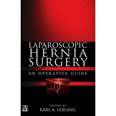 (영문도서) Laparoscopic Hernia Surgery: An Operative Guide Hardcover, Hodder Education Publishers, English, 9780340809402