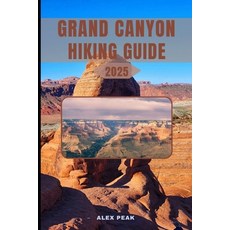 (英文圖書)Grand Canyon Hiking Guide 2025 平裝版, Independently Published, 英文