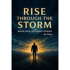 (英文圖書)Rise Through the Storm: When Pain Becomes Power 平裝版, Independently Published, 英文