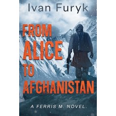 (英文圖書)From Alice to Afganistan 平裝版, Ivan Furyk, 英文