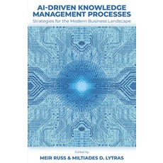 (英文圖書)Ai-Driven Knowledge Management Assets Volume 1: Strategies for the Modern Busin... 精裝版, Emerald Publishing Limited, 英文
