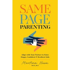 (영문도서)Same Page Parenting: Align with Your Partner to Raise Happy Confident and Resi... Paperback, Ulysses Press, English, 9781646048588