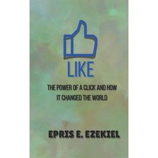 (英文圖書)Like: The Power of a Click and how it changed the World 平裝版, Independently Published, 英文