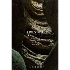 (영문도서) Limestone Versified: Indiana Haiku and Other Poems Paperback, Independently Published, English, 9798882623202