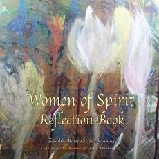 (영문도서) Women of Spirit Reflection Book Paperback, Matrika Press, English, 9781946088468