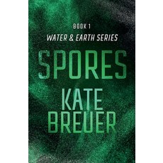 (영문도서) Spores Paperback, Kate Breuer, English, 9798223850441