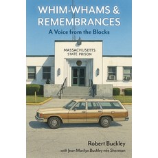 (英文圖書)Whim-Whams and Remembrances: A Voice from the Blocks 平裝版, Wheatmark, 英文