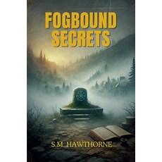 (영문도서) Fogbound Secrets Paperback, Aurora Inkwell, English, 9798227228123