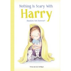 (영문도서) Nothing Is Scary with Harry Hardcover, Cottage Door Press, English, 9781680523867