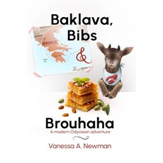 (영문도서)Baklava Bibs & Brouhaha: A Modern Odyssean Adventure Paperback, Literal Nirvana, English, 9798998654916