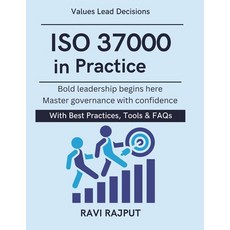 (영문도서)ISO 37000 in Practice: A Framework for Ethical Leadership ISO certification gove... Paperback, Independently Published, English, 9798276417479