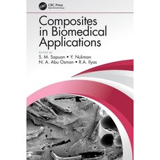(영문도서) Composites in Biomedical Applications Paperback, CRC Press, English, 9780367545130