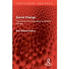 (영문도서)Social Change: The Advent and Maturation of Modern Society Paperback, Routledge, English, 9781032857909