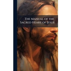 (英文圖書)The Manual of the Sacred Heart of Jesus 精裝版, Hutson Street Press, 英文