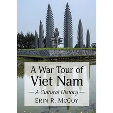(영문도서) A War Tour of Viet Nam: A Cultural History Paperback, McFarland & Company, English, 9781476682419