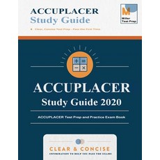 ACCUPLACER Study Guide 2020: ACCUPLACER Test Prep and Practice Exam Book Paperback, Miller Test Prep