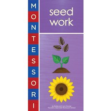 (영문도서) Montessori: Seed Work Board Books, Abrams Appleseed, English, 9781419743696