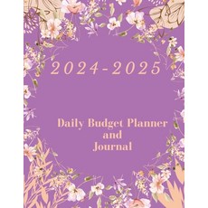 (영문도서) 2024-2025: Daily Budget Planner and Journal Paperback, Avis Baker, English, 9789694692159