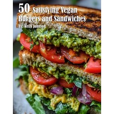 (영문도서) 50 Satisfying Vegan Burgers and Sandwiches Paperback, Marick Booster, English, 9798330571796