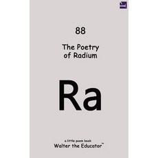 (영문도서) The Poetry of Radium Paperback, Silent King Books, English, 9798869290731