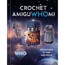 (영문도서)Crochet Amiguwhomi: Adventures in Time and Space Hardcover, English, 9798217273195, Ten Speed Press English, 9798217273195, Ten Speed Press