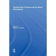Tropical Rain Forests And The World Atmosphere Hardcover, Routledge, English, 9780367212254