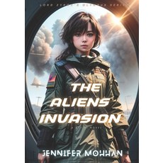 (영문도서) The Aliens Invasion Paperback, Independently Published, English, 9798878909877