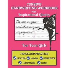 (영문도서) Cursive Handwriting Workbook For Teen Girls with Inspirational Quotes: Trace and Practice Letter Wo... Paperback, Independently Published, English, 9798695727036