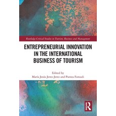 (영문도서)Entrepreneurial Innovation in the International Business of Tourism Paperback, Routledge, English, 9781032440149