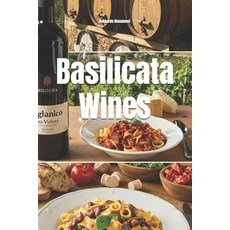 (영문도서)Basilicata Wines Paperback, Independently Published, English, 9798278740742
