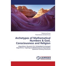 (英文圖書)Archetypes of Mathematical Numbers & God Consciousness and Religion 平裝版, LAP Lambert Academic Publis..., 英文