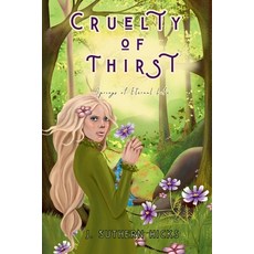 (영문도서) Cruelty of Thirst Paperback, Shophar So Good, English, 9781966231004
