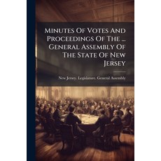 (영문도서)Minutes Of Votes And Proceedings Of The ... General Assembly Of The State Of New... Paperback, Nabu Press, English, 9781174730801